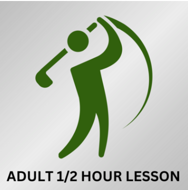 ADULT 1/2 HOUR GOLF LESSON